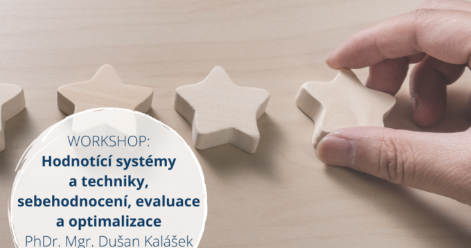 Online workshop Hodnotiace systémy a techniky, sebahodnotenie, evaluácia a optimalizácia