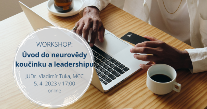 Online workshop Úvod do neurovedy koučingu a leadershipu