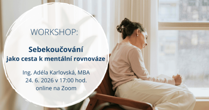 Online workshop: Sebakoučovanie ako cesta k&nbsp;mentálnej rovnováhe